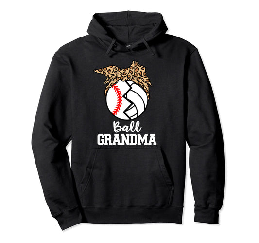 Ball Grandma Baseball Volleyball Hoodie - Novelty Apparel for Adults - T-Shirt, Sweatshirt, Hoodie