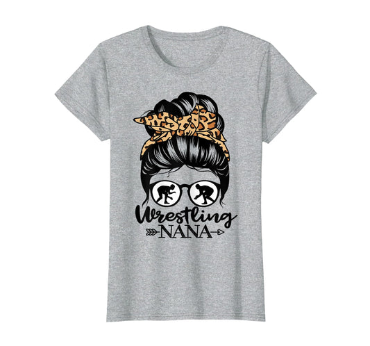 Wrestling Nana Messy Bun Hair T-Shirt - Fun Novelty Design for Adults - T-Shirt, Sweatshirt, Hoodie