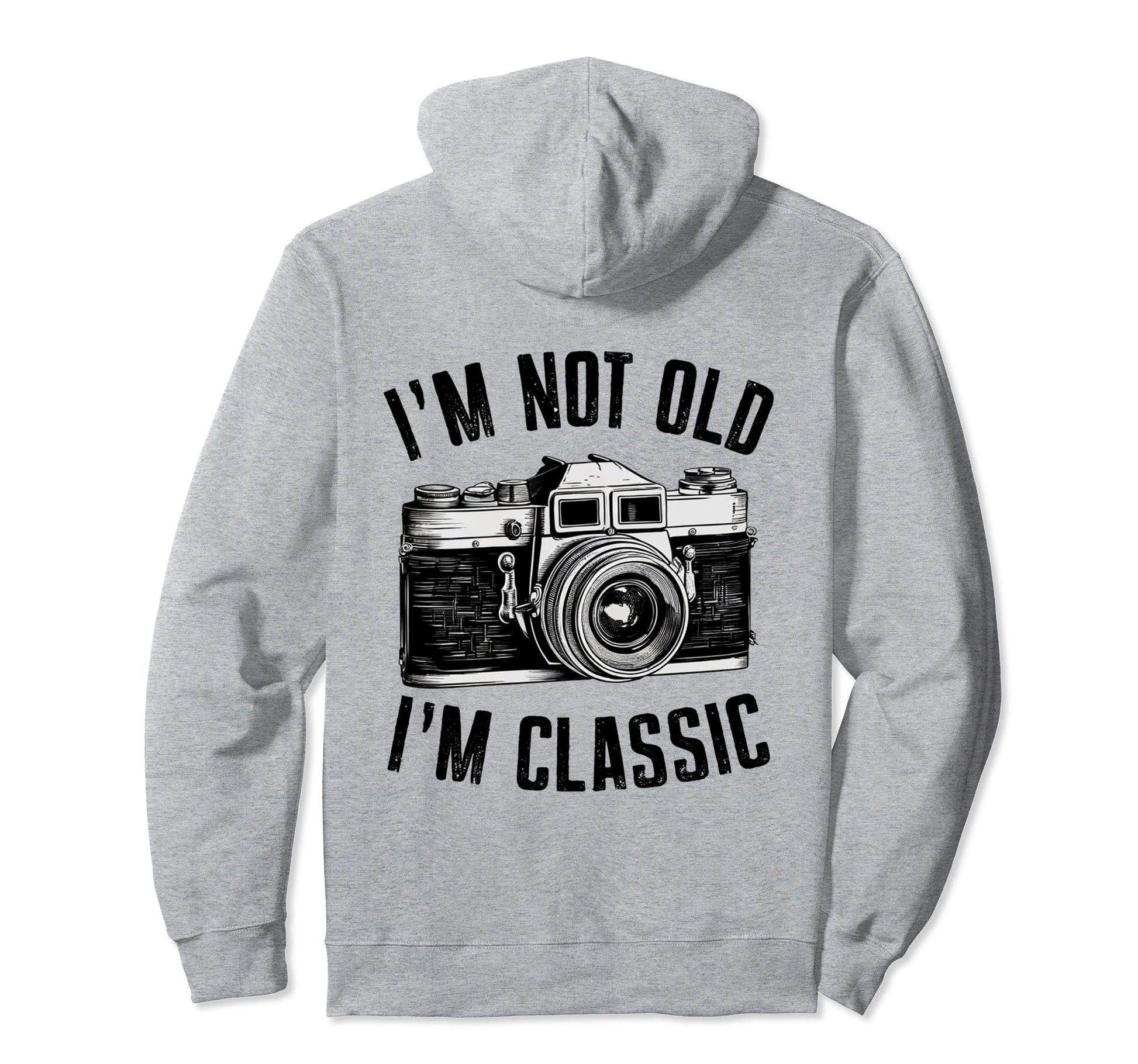 Camera Im Not Old Im Nostalgia Hoodie - Unique Graphic for Adults - T-Shirt, Sweatshirt, Hoodie