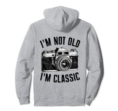 Camera Im Not Old Im Nostalgia Hoodie - Unique Graphic for Adults - T-Shirt, Sweatshirt, Hoodie