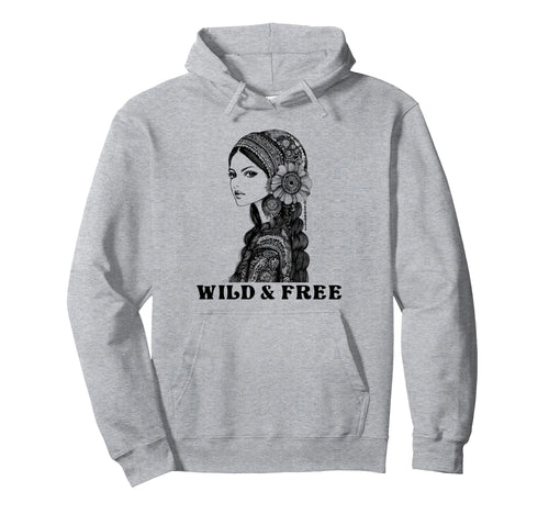 Wild And Free Boho Bohemian Hippie Hoodie - Aesthetic Graphic Men Women - T-Shirt, Sweatshirt, Hoodie