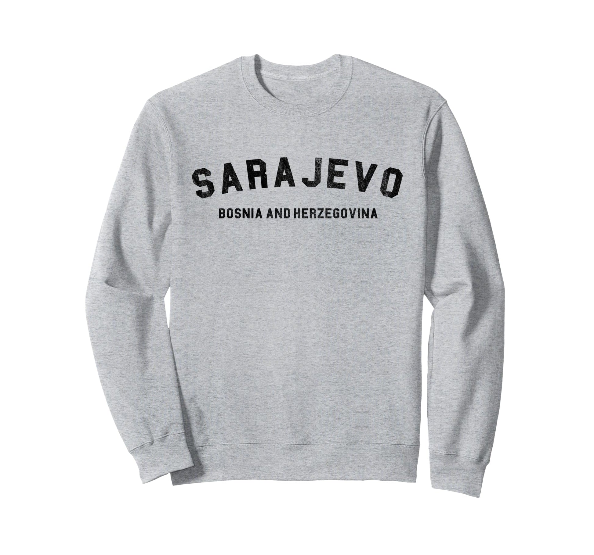 Varsity Sarajevo Bosnia And Sweatshirt - Streetwear Style Men Women - T-Shirt, Sweatshirt, Hoodie