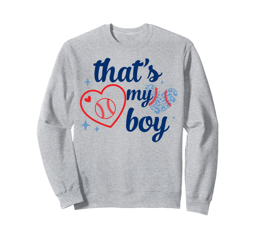 Funny Baseball Thats My Baseball Sweatshirt - Casual Everyday Wear Unisex - T-Shirt, Sweatshirt, Hoodie