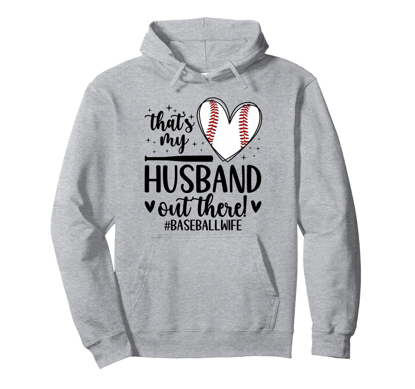 Thats My Husband Baseball Wife Baseball Hoodie - Novelty Apparel Men Women - T-Shirt, Sweatshirt, Hoodie