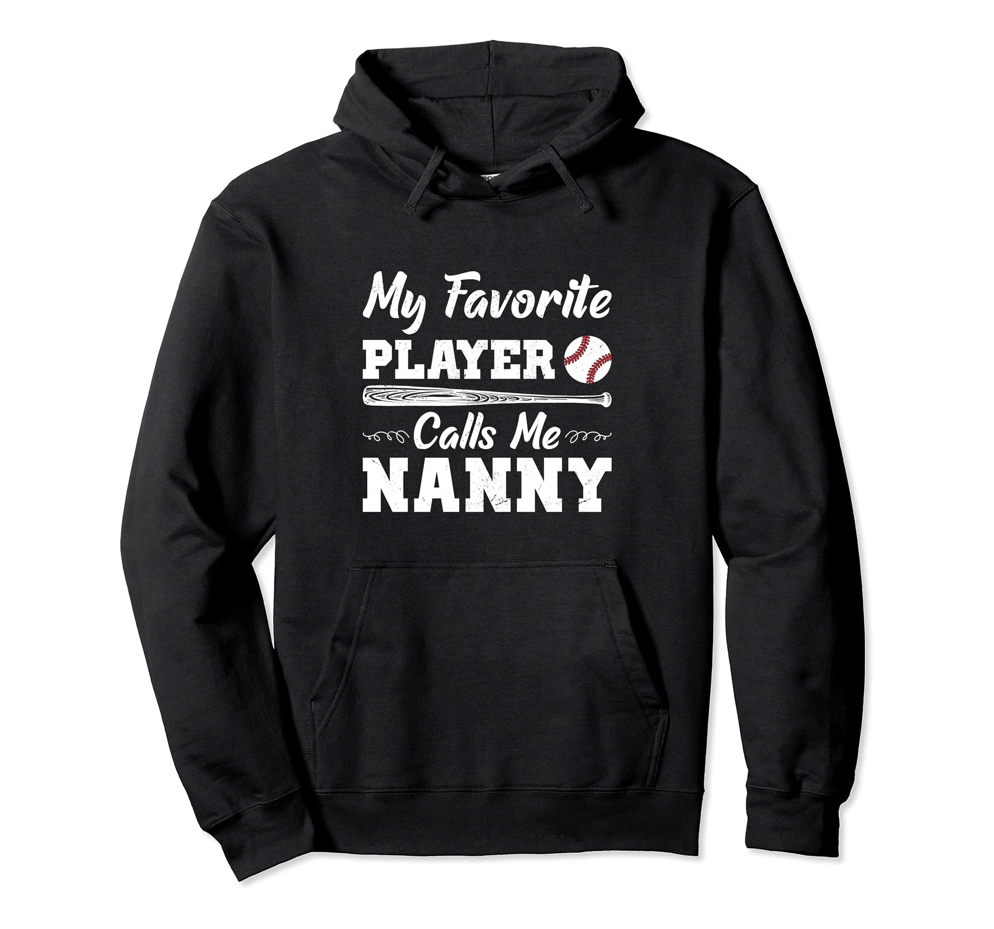 My Favorite Player Calls Me Nanny Hoodie - Aesthetic Graphic Men Women - T-Shirt, Sweatshirt, Hoodie