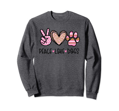 Peace Love Dogs Sweatshirt - Unique Graphic Unisex - T-Shirt, Sweatshirt, Hoodie