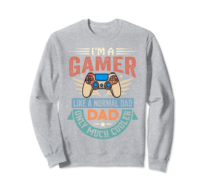 My Dad Video Games First Fathers Day Sweatshirt - Trendy Graphic Unisex - T-Shirt, Sweatshirt, Hoodie
