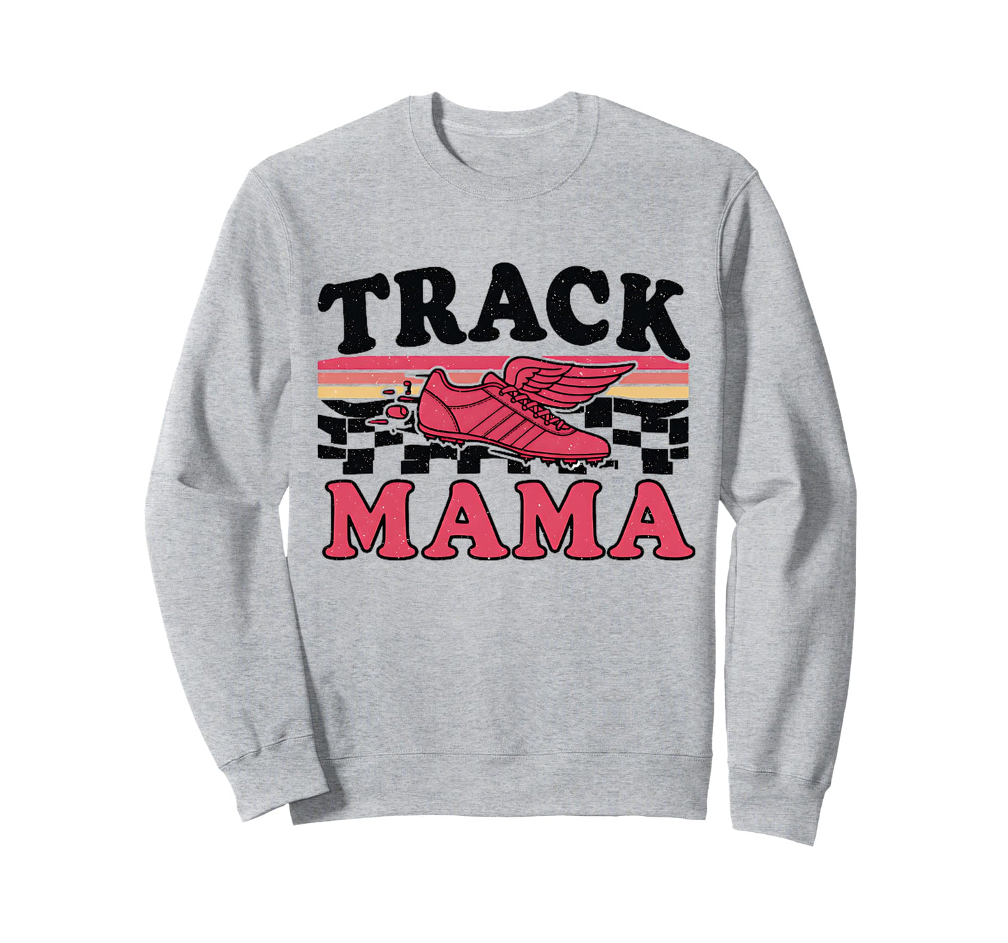 Track Mom Track Mama Game Day Sweatshirt - Unique Graphic Men Women - T-Shirt, Sweatshirt, Hoodie
