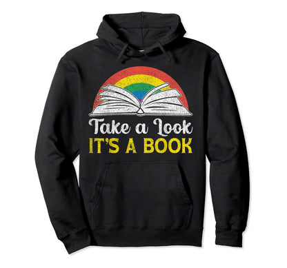 Take Its Book Rainbow Bookworms Reading Hoodie - Novelty Apparel Unisex - T-Shirt, Sweatshirt, Hoodie