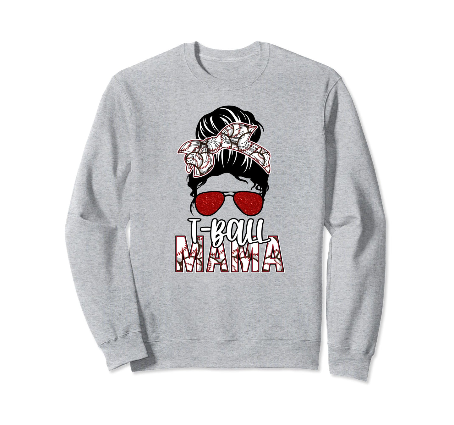 Tball Mama Messy Bun Tball Mom Sweatshirt - Novelty Apparel for Adults - T-Shirt, Sweatshirt, Hoodie