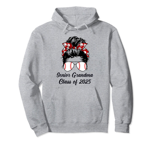 Class 2025 Baseball Grandma Senior Hoodie - Casual Everyday Wear Men Women - T-Shirt, Sweatshirt, Hoodie