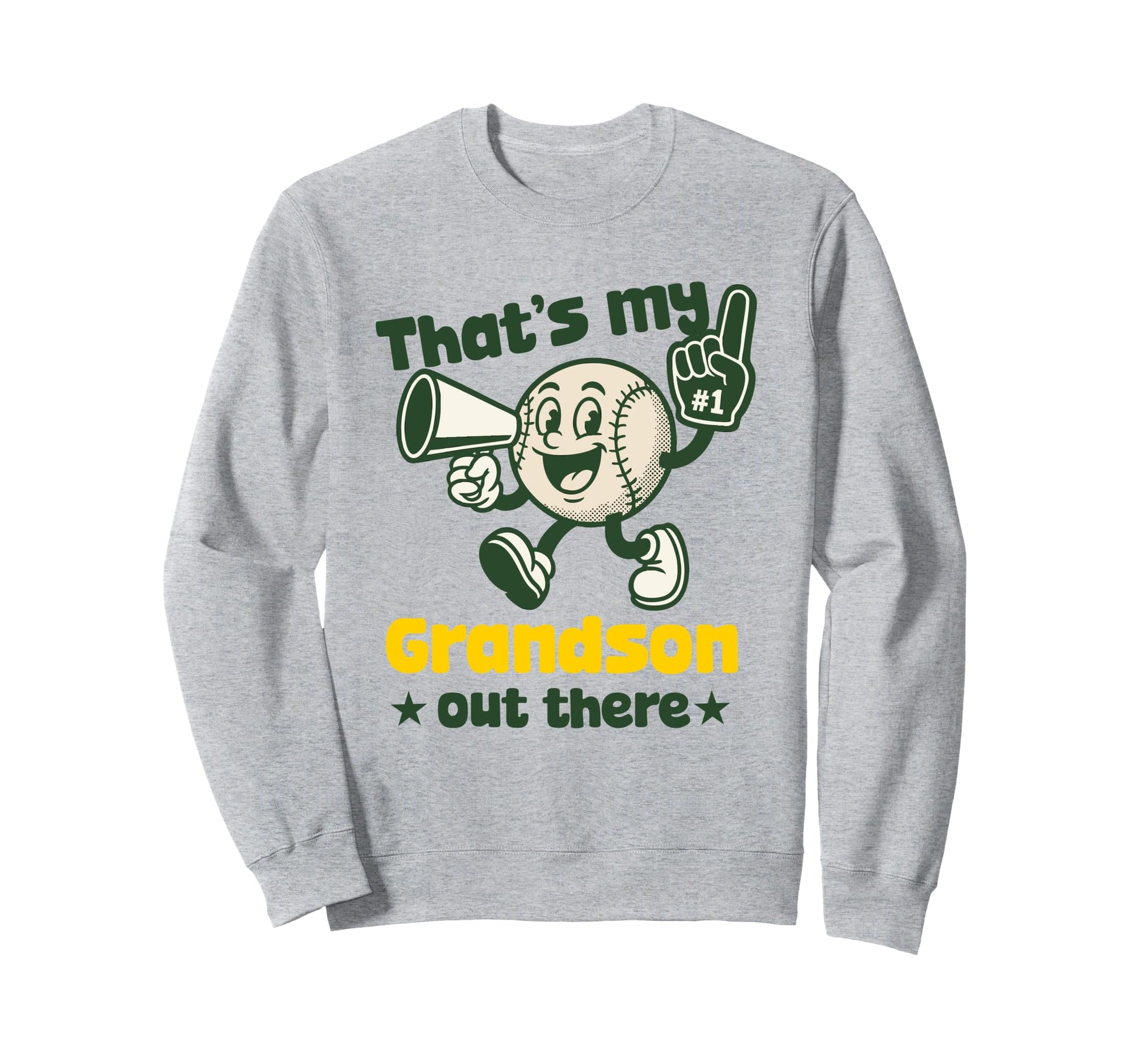 Thats My Grandson Out There Sweatshirt - Fun Novelty Design Men Women - T-Shirt, Sweatshirt, Hoodie