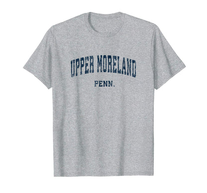 Upper Moreland Pennsylvania Pa T-Shirt - Fun Novelty Design Men Women - T-Shirt, Sweatshirt, Hoodie