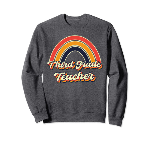 Third Grade Teacher Rainbow Back To Sweatshirt - Graphic Print for Adults - T-Shirt, Sweatshirt, Hoodie