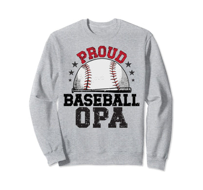 Proud Baseball Opa Grandpa Baseball Sweatshirt - Unique Graphic for Adults - T-Shirt, Sweatshirt, Hoodie