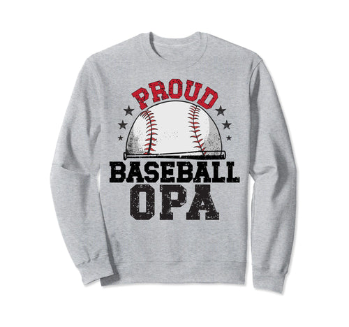 Proud Baseball Opa Grandpa Baseball Sweatshirt - Unique Graphic for Adults - T-Shirt, Sweatshirt, Hoodie