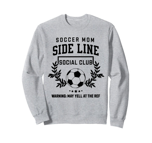 Soccer Mom Sideline Social Club Sweatshirt - Minimalist Print Unisex - T-Shirt, Sweatshirt, Hoodie