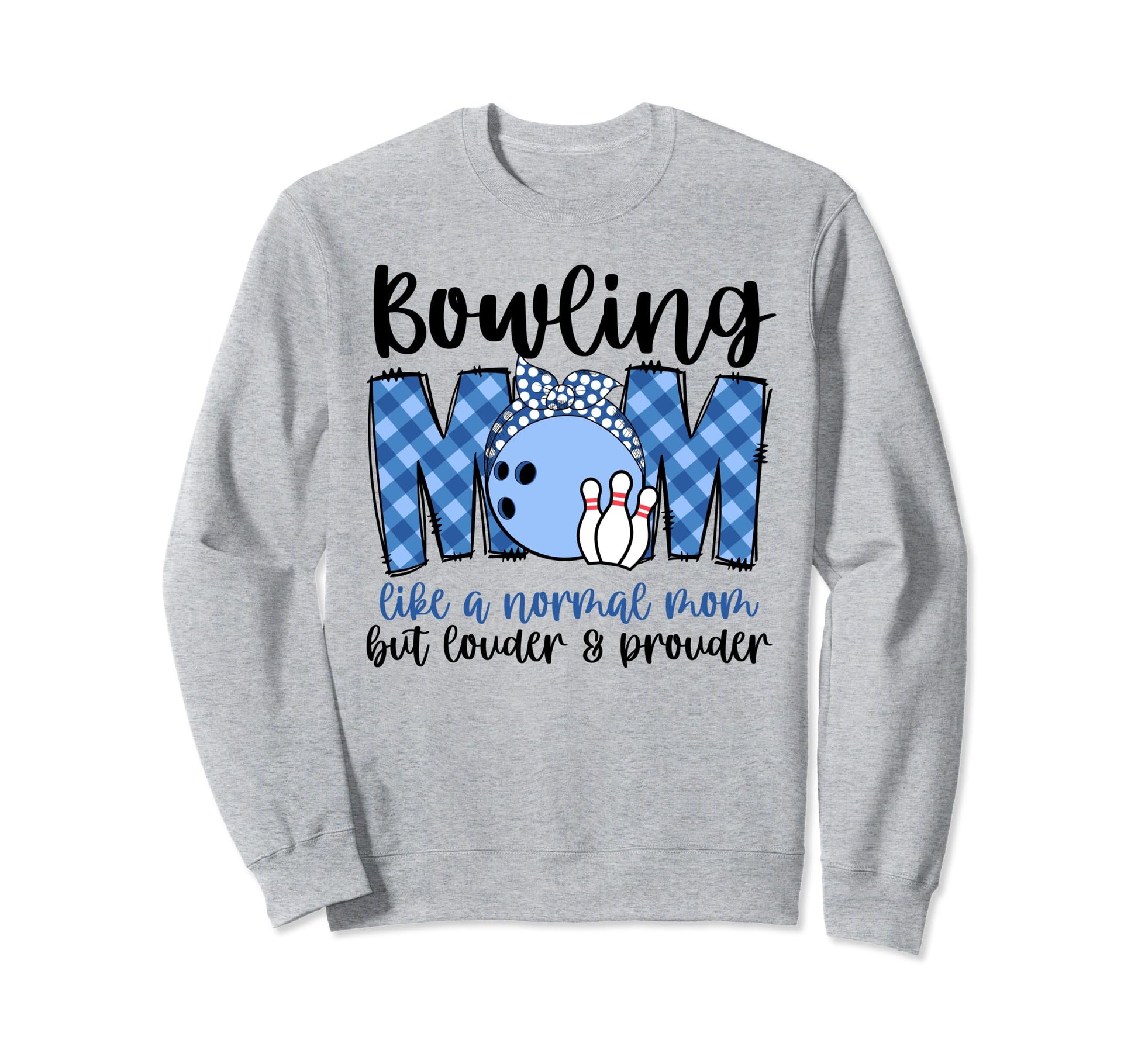 Bowling Mom Like Normal Mom Game Day Sweatshirt - Unique Graphic Unisex - T-Shirt, Sweatshirt, Hoodie