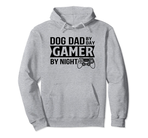 Dog Dad Dad Gamer Night Funny Dog Hoodie - Fun Novelty Design for Adults - T-Shirt, Sweatshirt, Hoodie