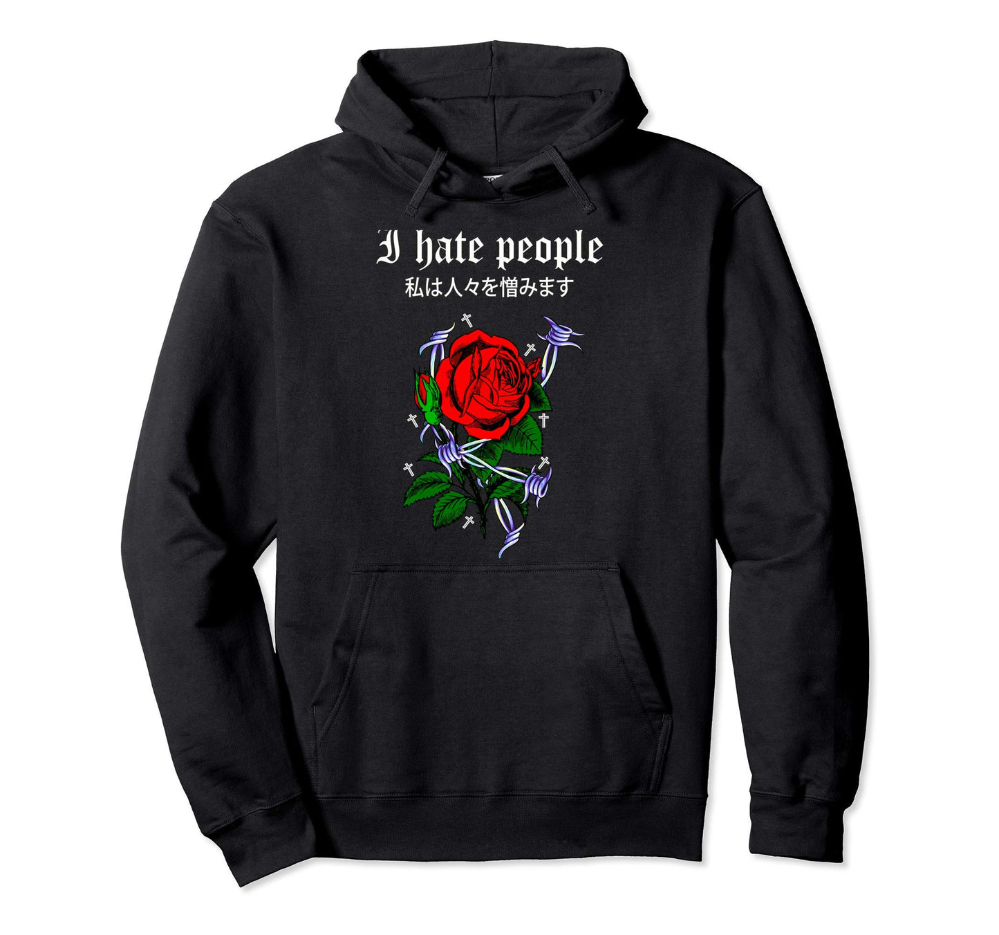 I Hate People Aesthetic Barbed Wire Rose Hoodie - Unique Graphic Men Women - T-Shirt, Sweatshirt, Hoodie