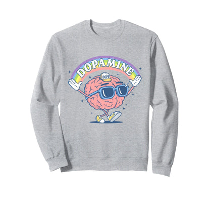 Funny Dopamine Rainbow Brain Sweatshirt - Casual Everyday Wear Men Women - T-Shirt, Sweatshirt, Hoodie