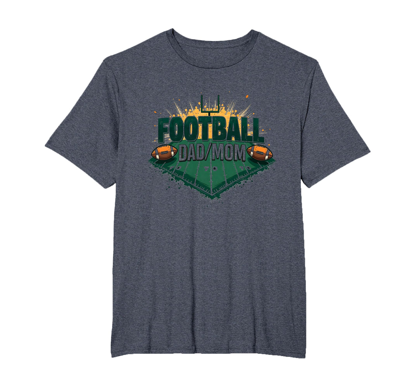 Football Dad Mom Proud Parent Game T-Shirt - Fun Novelty Design Men Women - T-Shirt, Sweatshirt, Hoodie