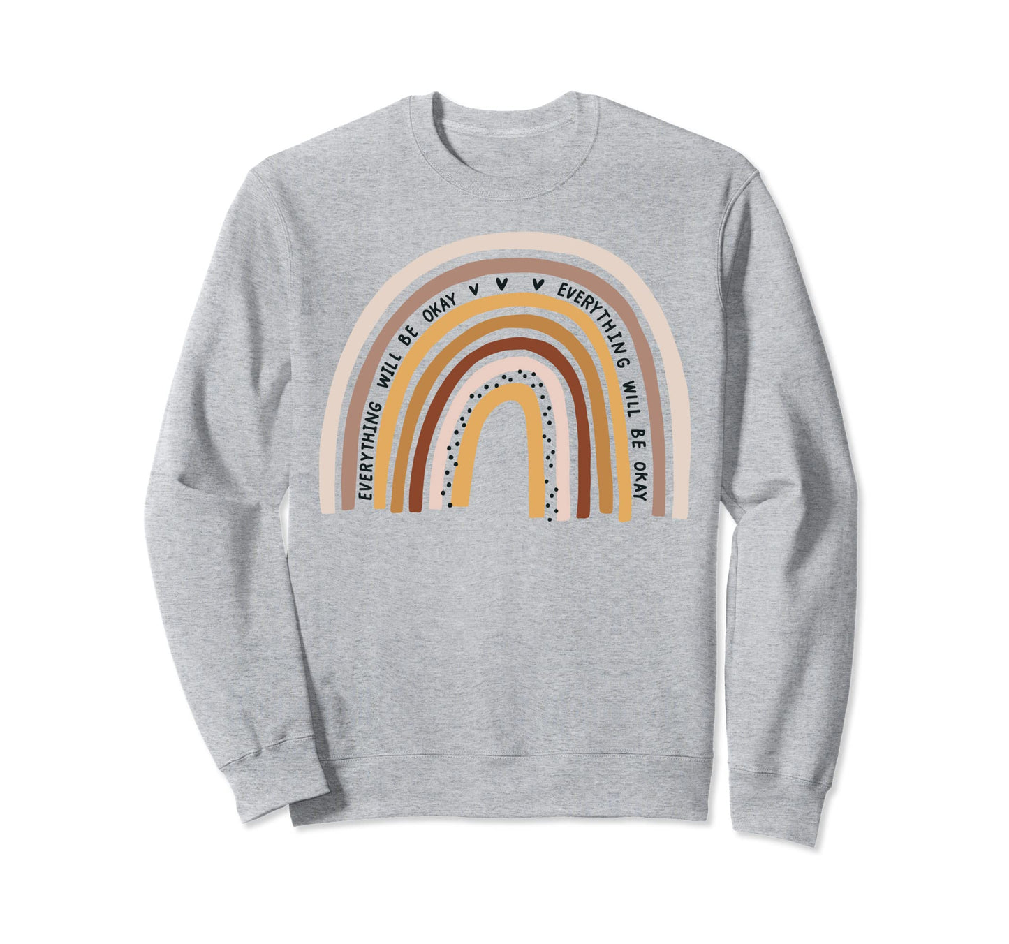 Rainbow Be Okay Teacher Gifts Good Sweatshirt - Minimalist Print Men Women - T-Shirt, Sweatshirt, Hoodie