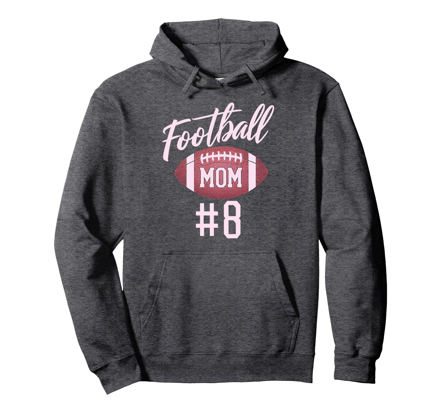 Football Mom 8 Funny Mother Touchdown Hoodie - Minimalist Print for Adults - T-Shirt, Sweatshirt, Hoodie