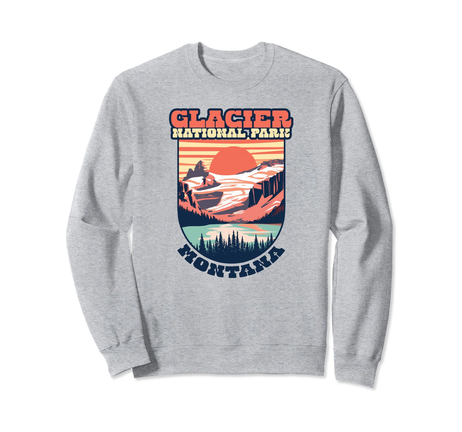 Glacier National Park Montana Sweatshirt - Streetwear Style Unisex - T-Shirt, Sweatshirt, Hoodie