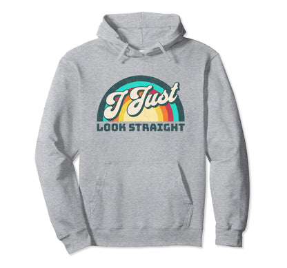 Lgbtq I Just Straight Gay Pride Lgbt Hoodie - Minimalist Print for Adults - T-Shirt, Sweatshirt, Hoodie