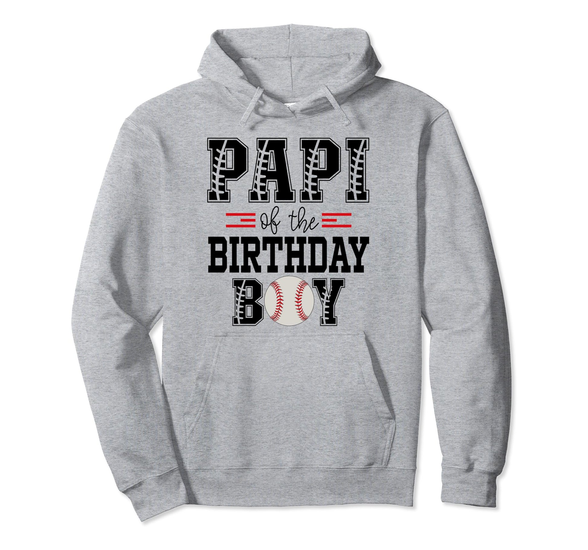 Papi Birthday Baseball Lover First Hoodie - Minimalist Print for Adults - T-Shirt, Sweatshirt, Hoodie