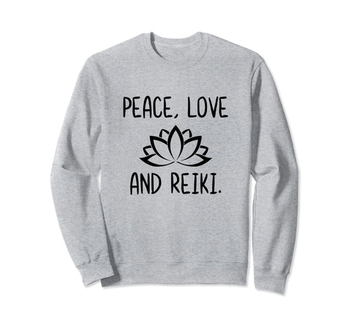 Lotus Peace Love Reik Lotus Zen Sweatshirt - Fun Novelty Design Men Women - T-Shirt, Sweatshirt, Hoodie