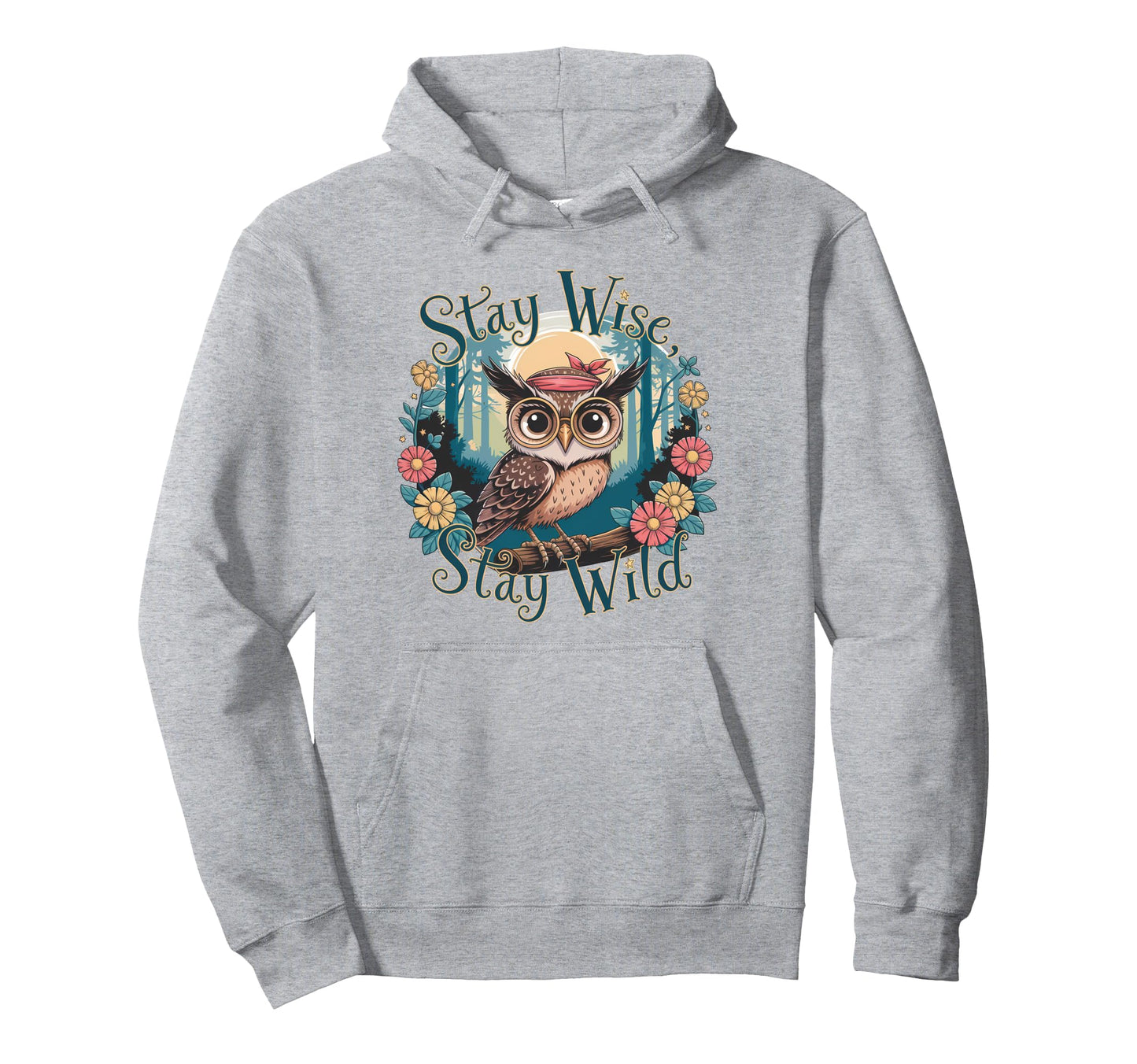 Owl Stay Wild Boho Nature Floral Cartoon Hoodie - Minimalist Print Unisex - T-Shirt, Sweatshirt, Hoodie
