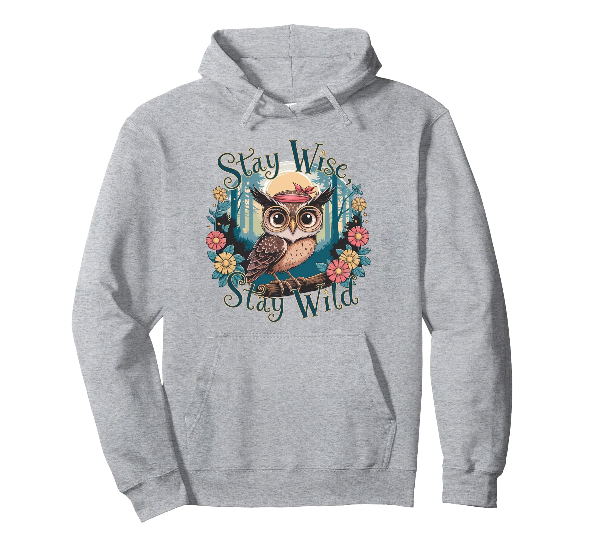 Owl Stay Wild Boho Nature Floral Cartoon Hoodie - Minimalist Print Unisex - T-Shirt, Sweatshirt, Hoodie