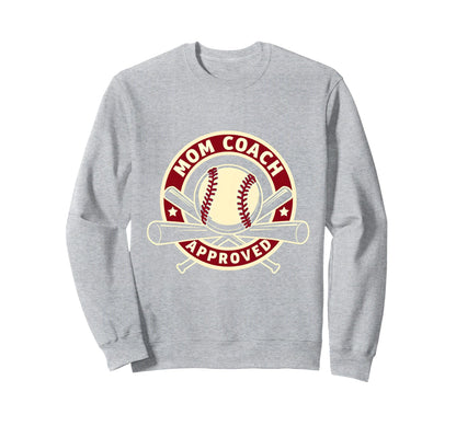 Softball Mom Coach Approved Sweatshirt - Unique Graphic Unisex - T-Shirt, Sweatshirt, Hoodie