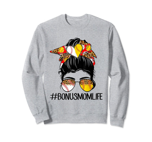 Bonus Mom Life Softball Sweatshirt - Casual Everyday Wear for Adults - T-Shirt, Sweatshirt, Hoodie