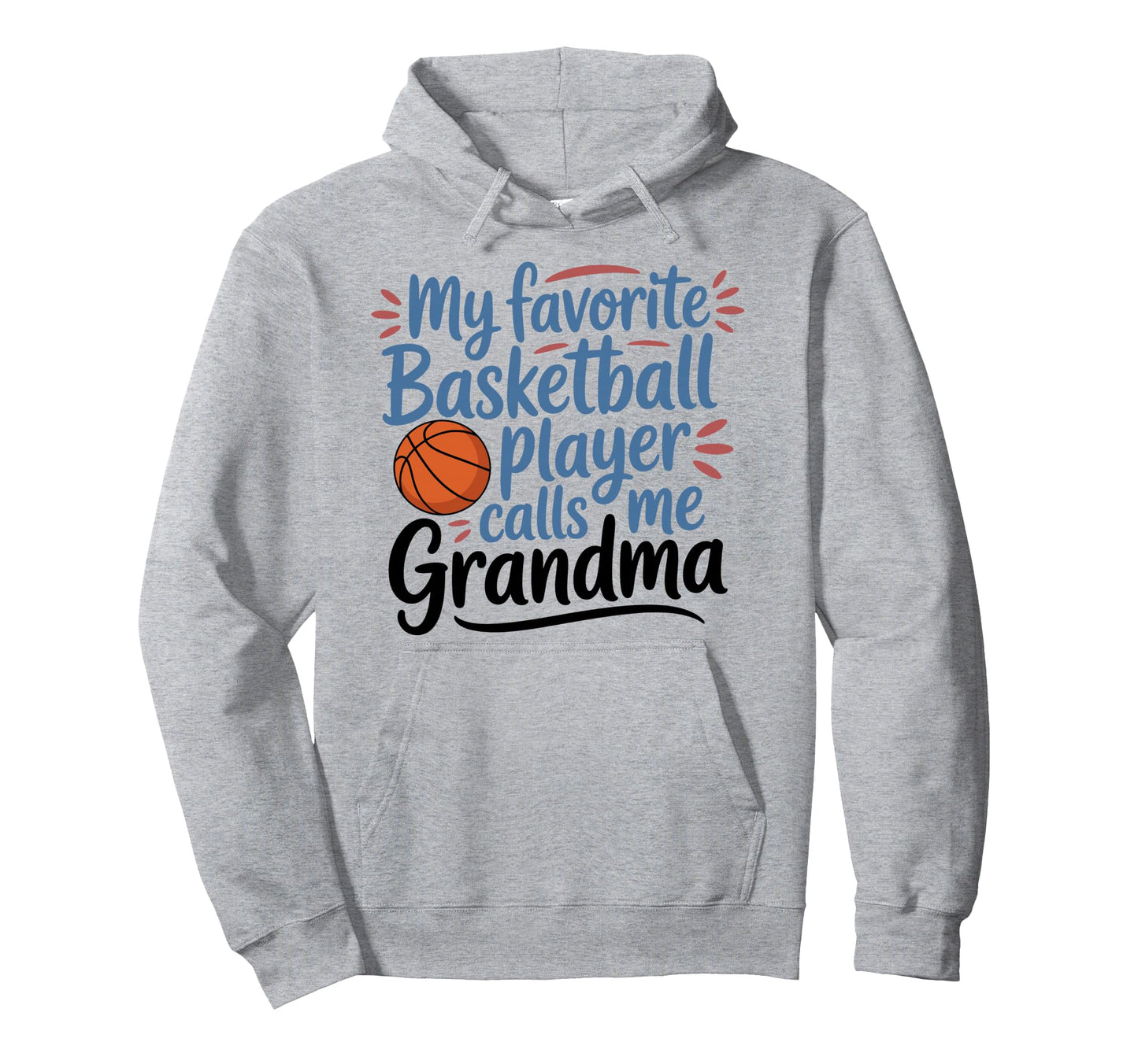 My Favorite Basketball Player Calls Me Hoodie - Unique Graphic Unisex - T-Shirt, Sweatshirt, Hoodie