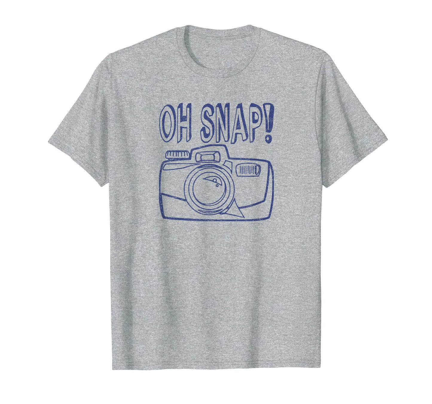 Oh Snap Funny Photography Lover T-Shirt - Casual Everyday Wear Men Women - T-Shirt, Sweatshirt, Hoodie