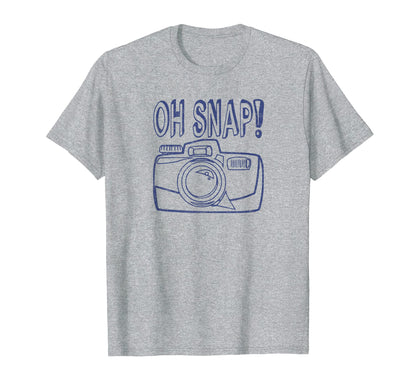 Oh Snap Funny Photography Lover T-Shirt - Casual Everyday Wear Men Women - T-Shirt, Sweatshirt, Hoodie