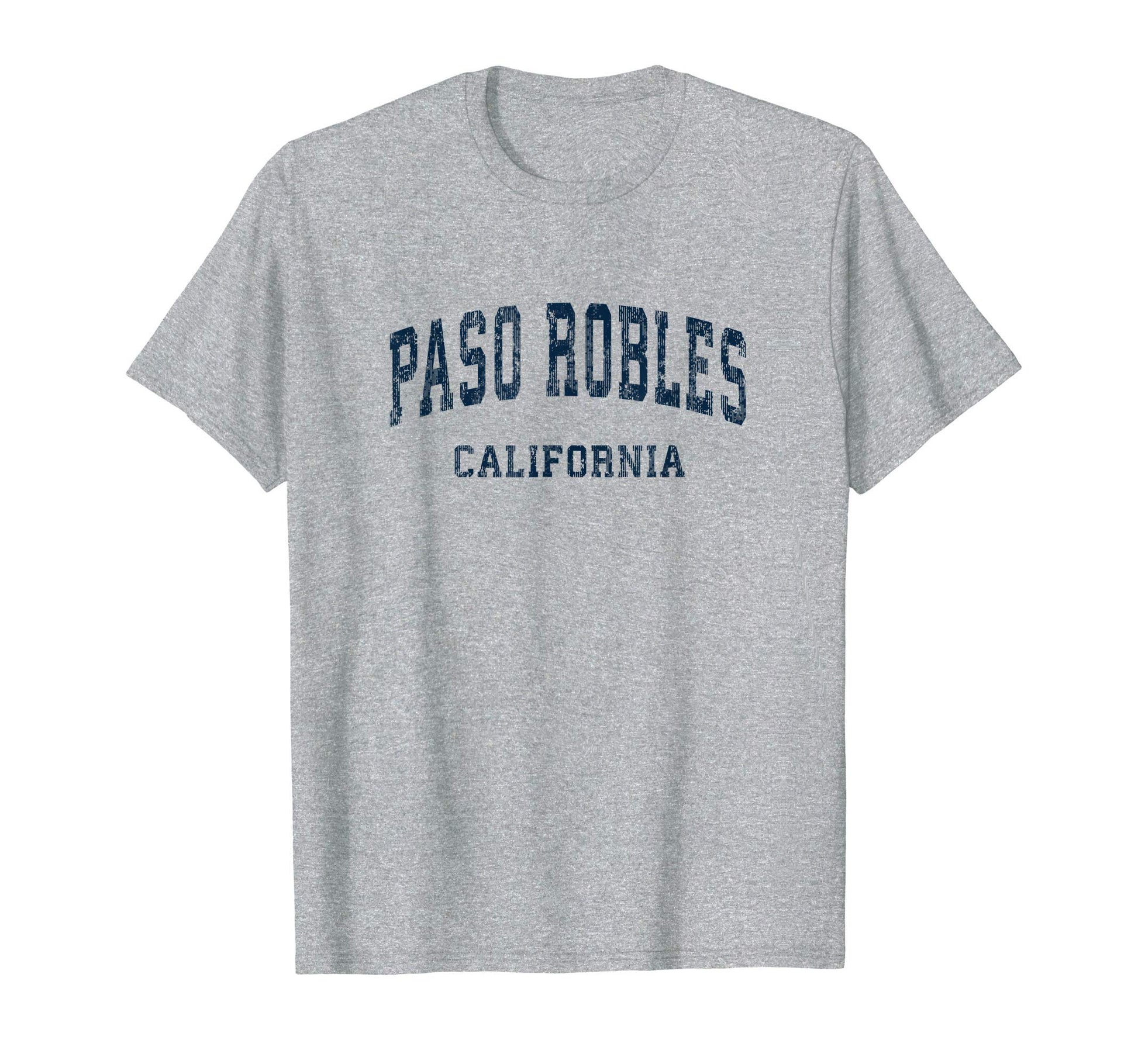 Paso Robles California Ca Varsity T-Shirt - Streetwear Style for Adults - T-Shirt, Sweatshirt, Hoodie