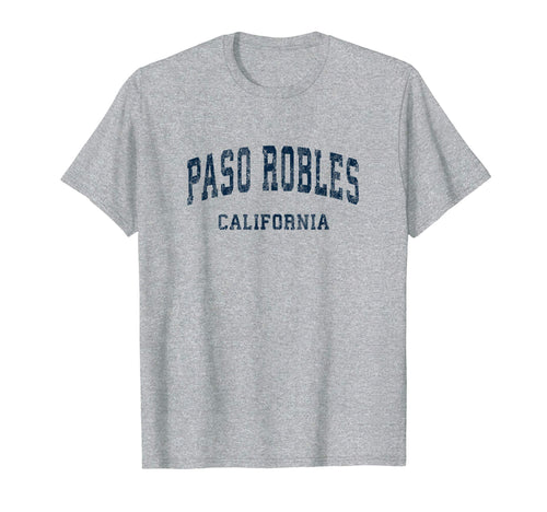 Paso Robles California Ca Varsity T-Shirt - Streetwear Style for Adults - T-Shirt, Sweatshirt, Hoodie