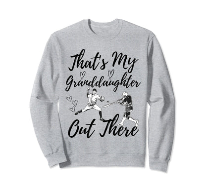Thats My Granddaughter Out There Sweatshirt - Streetwear Style Men Women - T-Shirt, Sweatshirt, Hoodie