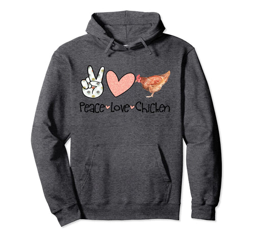 Peace Love Chicken Hoodie - Minimalist Print Men Women - T-Shirt, Sweatshirt, Hoodie