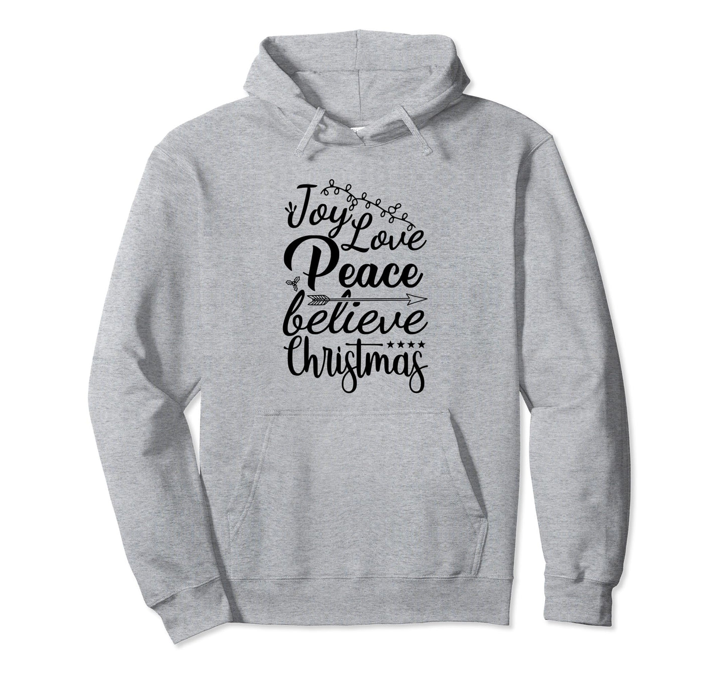 Joy Love Peace Believe Hoodie - Custom Art Print Men Women - T-Shirt, Sweatshirt, Hoodie
