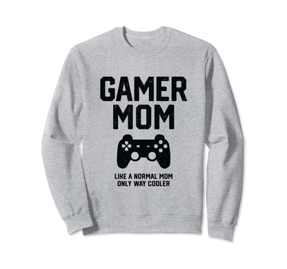 Gamer Mom Funny Console Gamer Mothers Sweatshirt - Custom Art Print Unisex - T-Shirt, Sweatshirt, Hoodie
