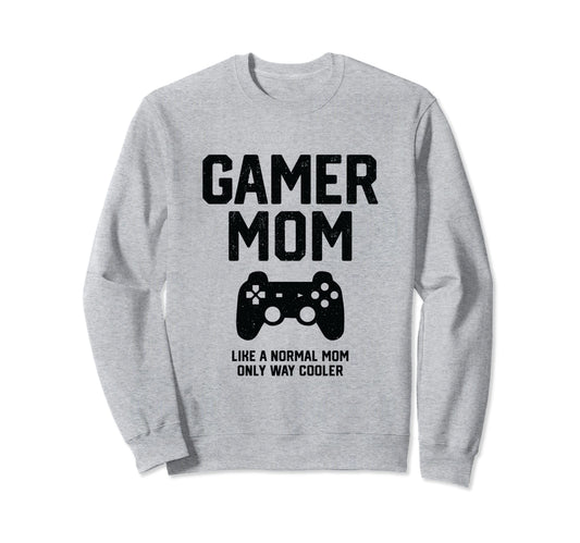 Gamer Mom Funny Console Gamer Mothers Sweatshirt - Custom Art Print Unisex - T-Shirt, Sweatshirt, Hoodie