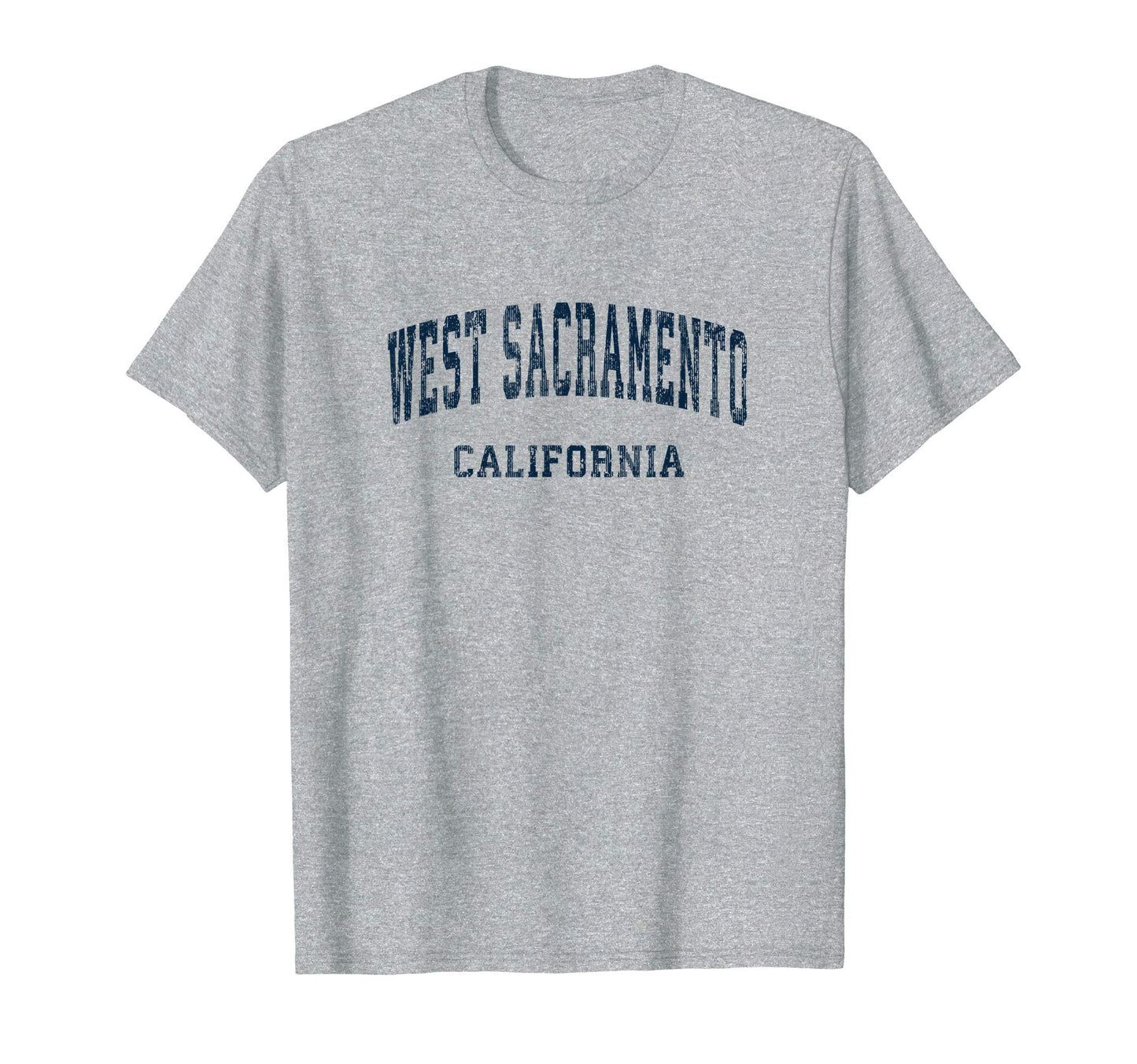 West Sacramento California Ca T-Shirt - Aesthetic Graphic Men Women - T-Shirt, Sweatshirt, Hoodie