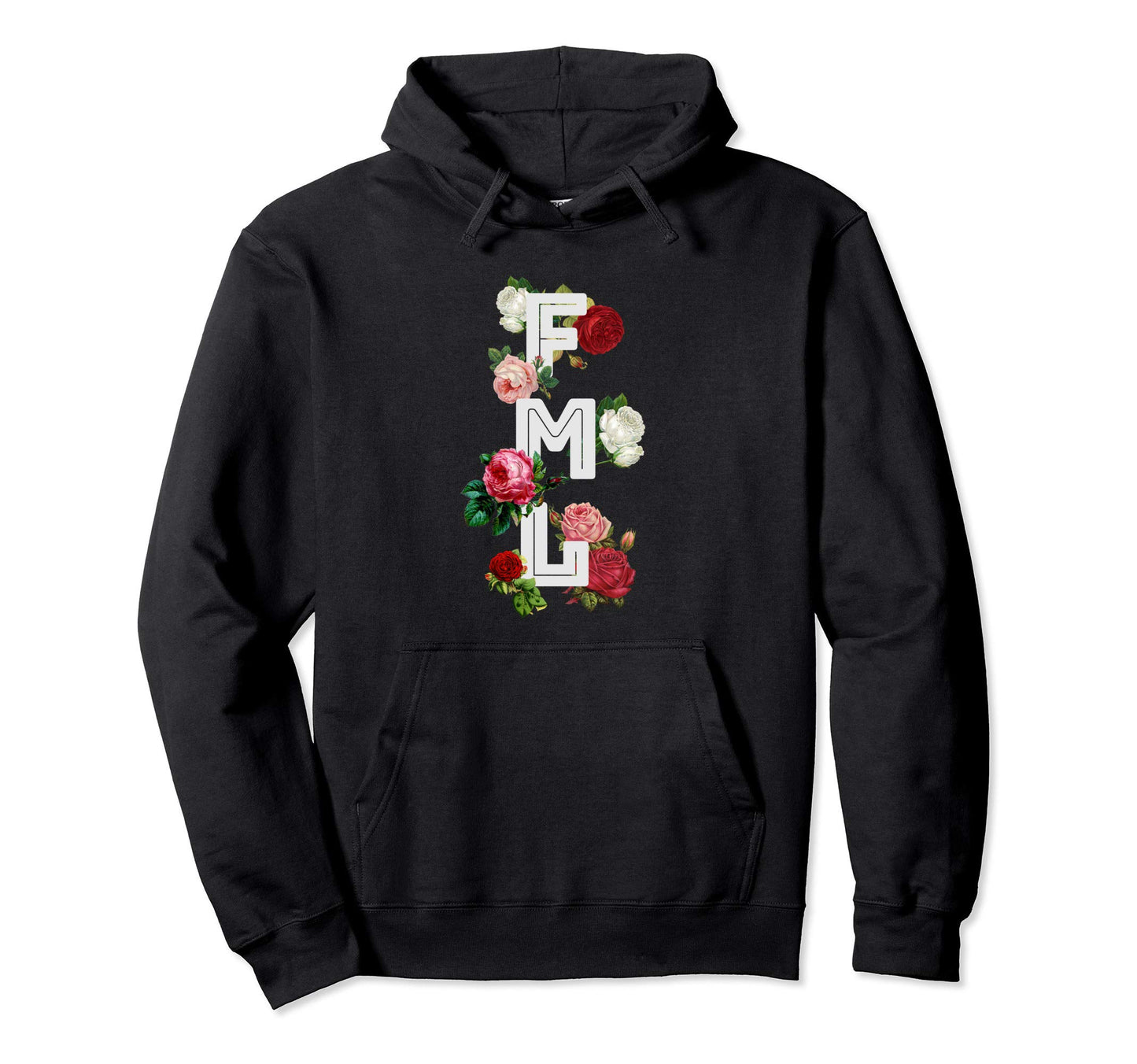 Fml Fuck My Life 90S Rose E E Hoodie - Fun Novelty Design for Adults - T-Shirt, Sweatshirt, Hoodie