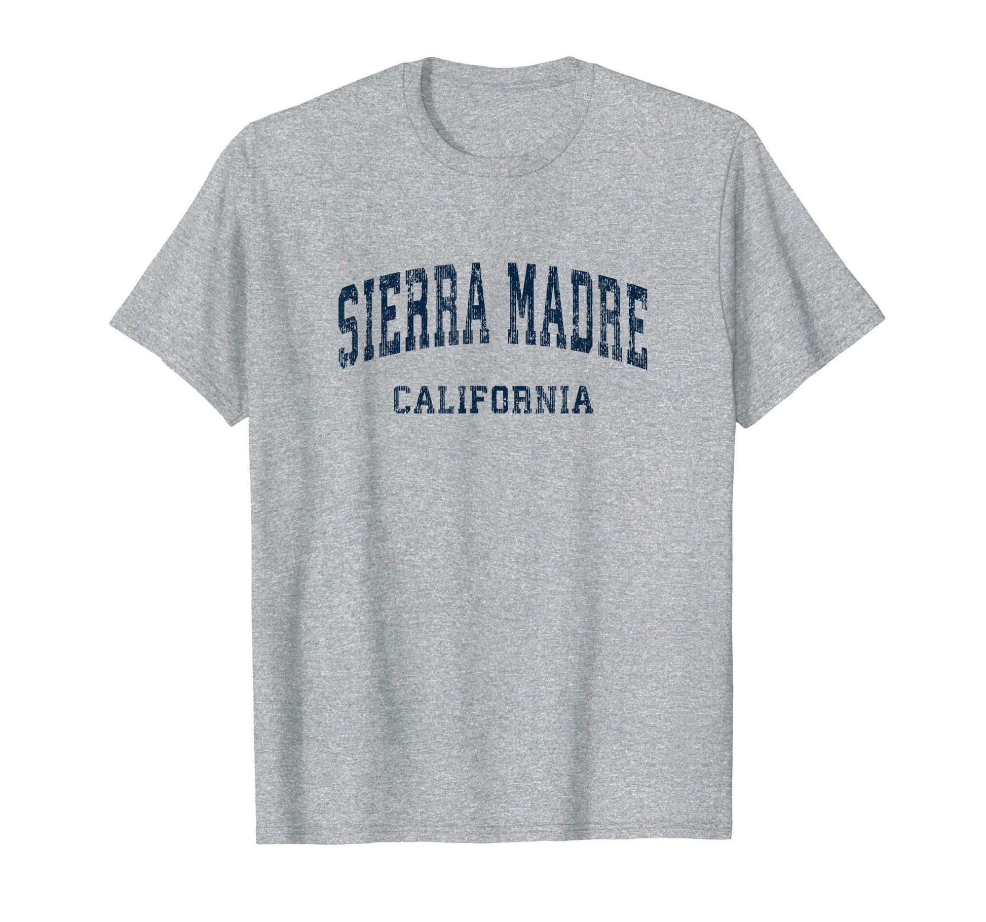 Sierra Madre California Ca Varsity T-Shirt - Casual Everyday Wear Unisex - T-Shirt, Sweatshirt, Hoodie