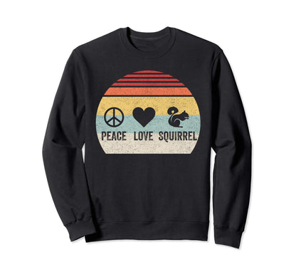 Peace Love Squirrel Sweatshirt - Casual Everyday Wear for Adults - T-Shirt, Sweatshirt, Hoodie